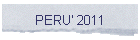PERU' 2011