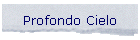 Profondo Cielo